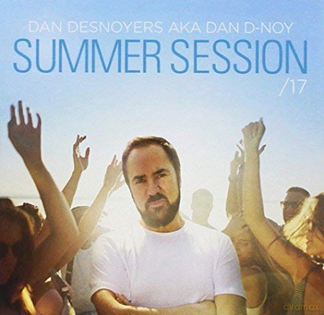 Dan Desnoyers: Summer Session 2017 [CD]
