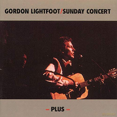Gordon Lightfoot: Sunday Concert Plus [CD]