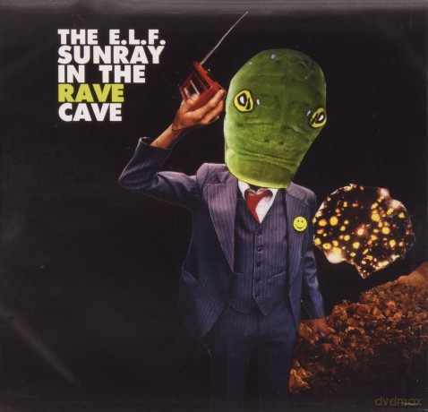 e.l.f: Sunray In The Rave Cave [CD]