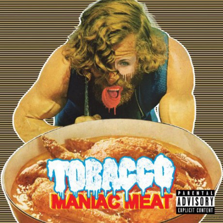 Tobacco: Maniac Meat [CD]