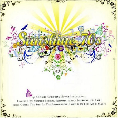 Sunshine 70s - the Perfect Soundtrack to Your Summer [2CD]
