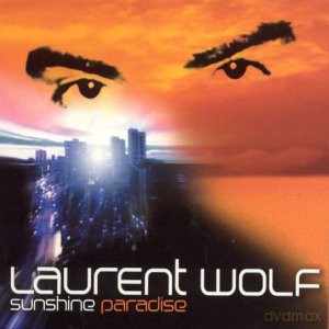 Laurent Wolf: Sunshine Paradise [2CD]