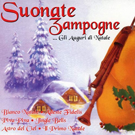 Suonate Zampogne Gli Auguri Di Natale [CD]