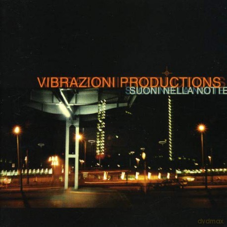 Vibrazioni Productions: Suoni Nella Notte [CD]