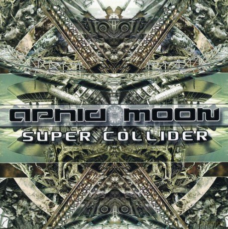 Aphid Moon: Super Collider [CD]