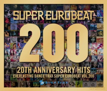 Super Eurobeat Vol. 200 [3CD]