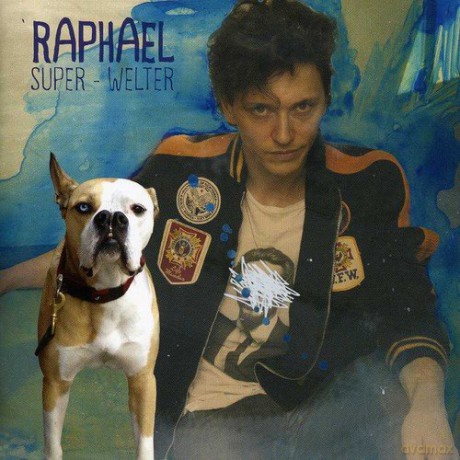 Raphael: Super Welter [CD]