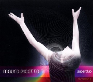 Mauro Picotto: Superclub [2CD]