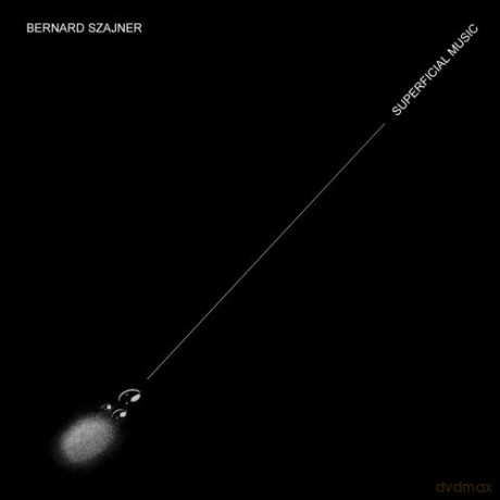Bernard Szajner: Superficial Music [CD]