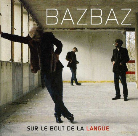 Camille Bazbaz: Sur Le Bout De La Langue [CD]