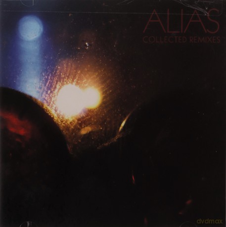 Alias: Collected Remixes [CD]