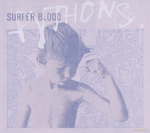 Surfer Blood: Surfer Blood - Pythons [CD]