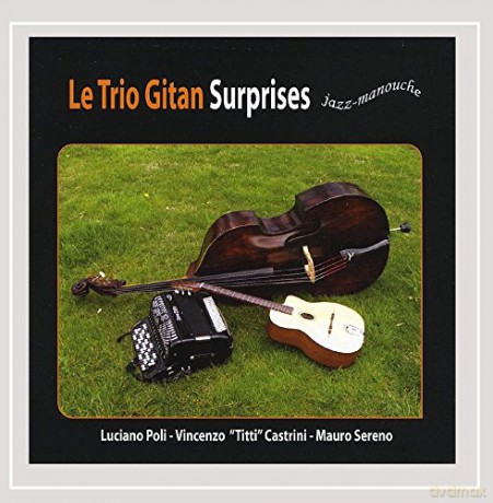 Le Trio Gitan: Surprises [CD]