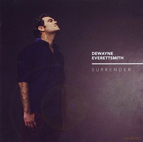 Dewayne Everettsmith: Surrender [CD]