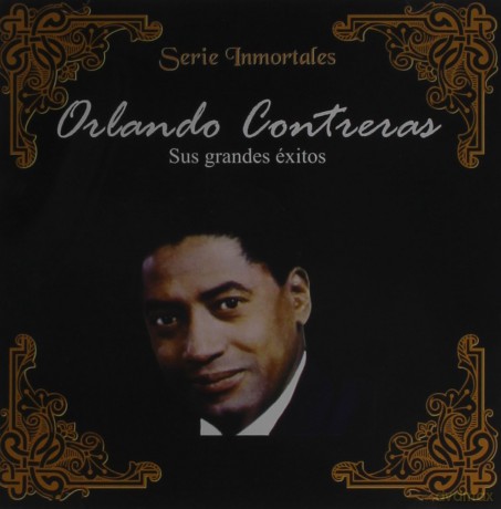 Orlando Contreras: Sus Grandes Exitos [CD]