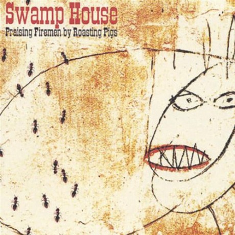 Leland Karlton: Swamp House Praising Firemen by Roasting Pigs [CD]