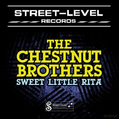 Chestnut Brothers: Sweet Little Rita [CD]