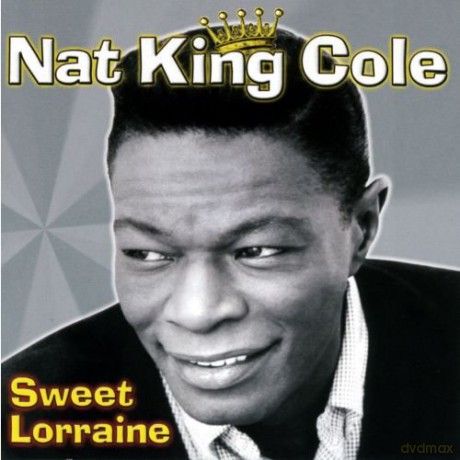 Nat King Cole: Sweet Lorraine [CD]