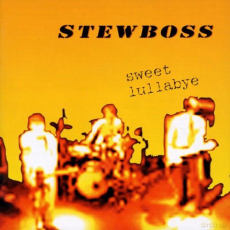 Stewboss: Sweet Lullabye [CD]
