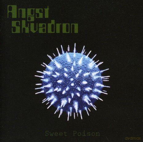 Angst Skvadron: Sweet Poison [CD]