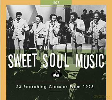Sweet Soul Music 1973 [CD]