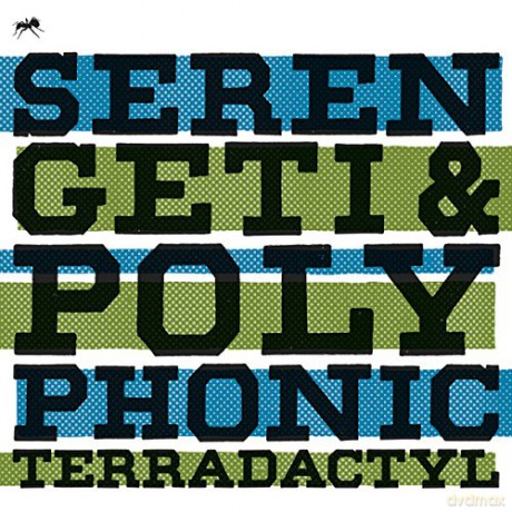 Serengeti & Polyphonic: Terradactyl [Winyl]