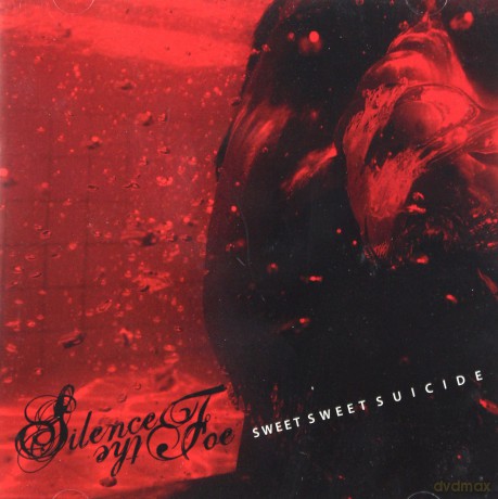 Silence the Foe: Sweet Sweet Suicide [CD]