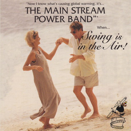 Main Stream Power Band: Swing Is In The Air [CD]
