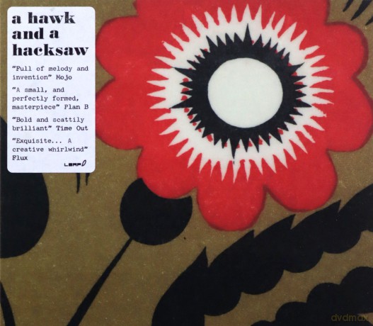A Hawk And A Hacksaw: A Hawk And A Hacksaw [CD]