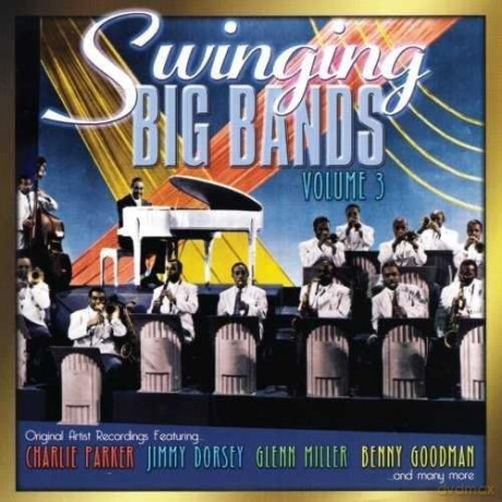 Swinging Big Bands 3 [CD]