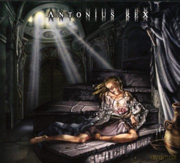 Antonius Rex: Switch on Dark [CD]