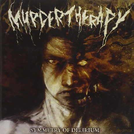 Murder Therapy: Symmetry of Delirium [CD]