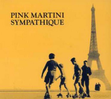 Pink Martini: Sympathique-Digi [CD]