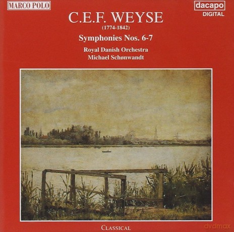 C.E.F. Weyse: Symphonies 6 [CD]