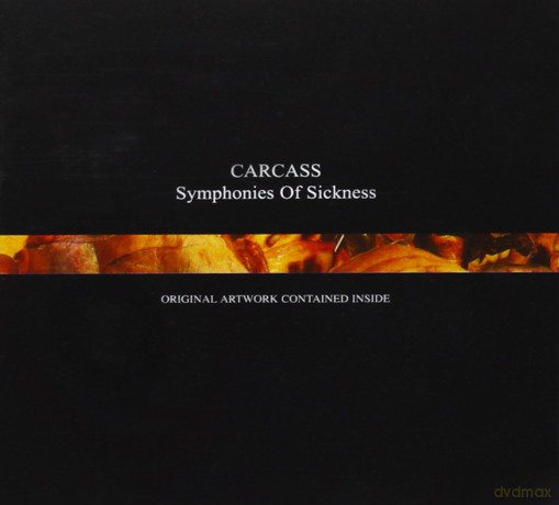 Carcass: Symphonies of Sicknees [CD]