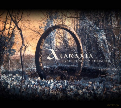 Ataraxia: Synchronicity Embraced [CD]