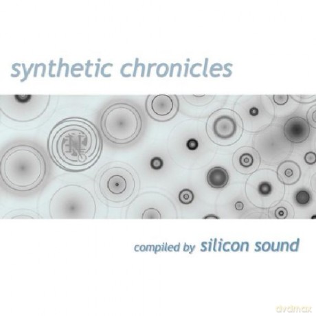 Synthetic Chronicles - Compiled by Silicon Sound [CD]