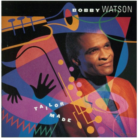 Bobby Watson: Tailor Made [CD]