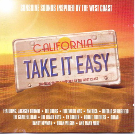 Take It Easy: Sunshine Sounds Inspired By The West Coast [CD]