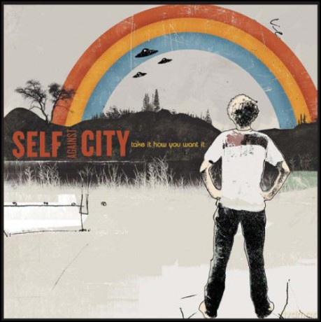 Self Against City: Take It How You Want It [CD]