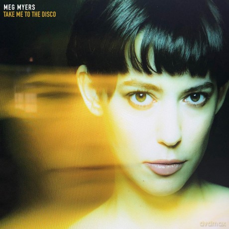 Meg Myers: Take Me To The Disco [CD]