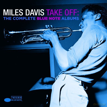 Miles Davis: Take Off: The Complete Blue Note Albums [2CD]