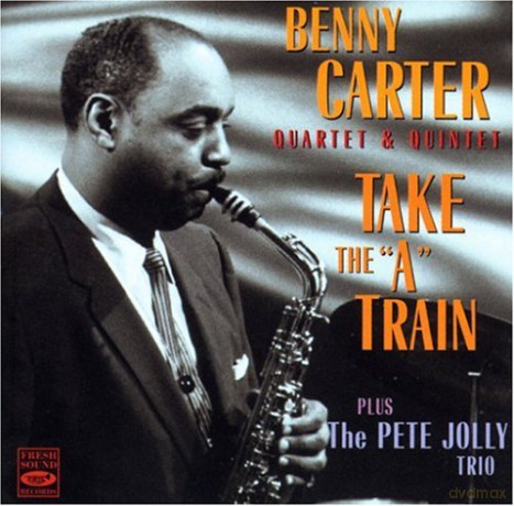 Benny Carter: Take The A Rain [CD]
