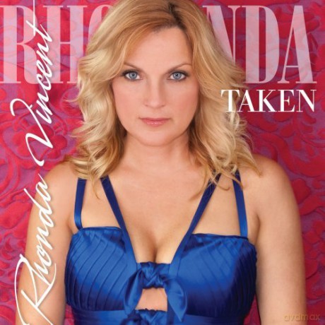 Rhonda Vincent: Taken [CD]