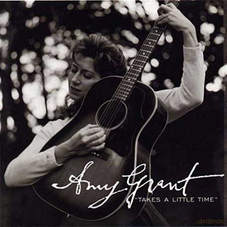 Amy Grant: Takes A Little Time [CD]