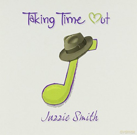 Juzzie Smith: Taking Time Out [CD]