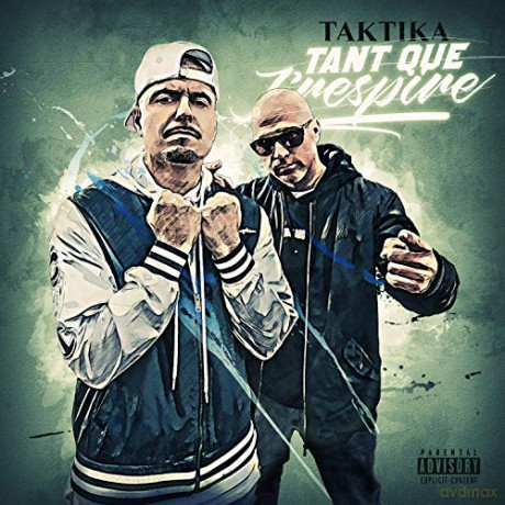 Taktika: Taktika - Tant Que Je Respire [CD]