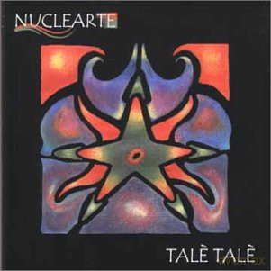 Nuclearte: Tale' Tale Import [CD]