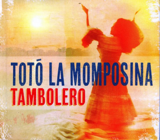 Toto La Momposina: Tambolero [CD]