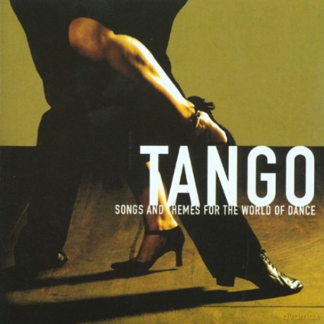 Tango: Tango - Songs and Themes for the World of Dance [CD]